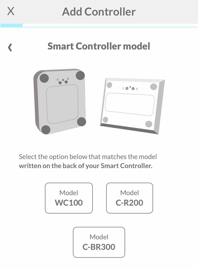Choose the option that matches the model number written on the back of the Smart Controller